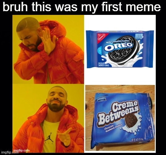 Cringe as hell, i even used a overused template | bruh this was my first meme | image tagged in black background | made w/ Imgflip meme maker