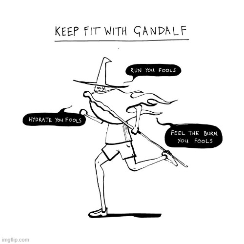 Gandalf Exercise | image tagged in comics | made w/ Imgflip meme maker