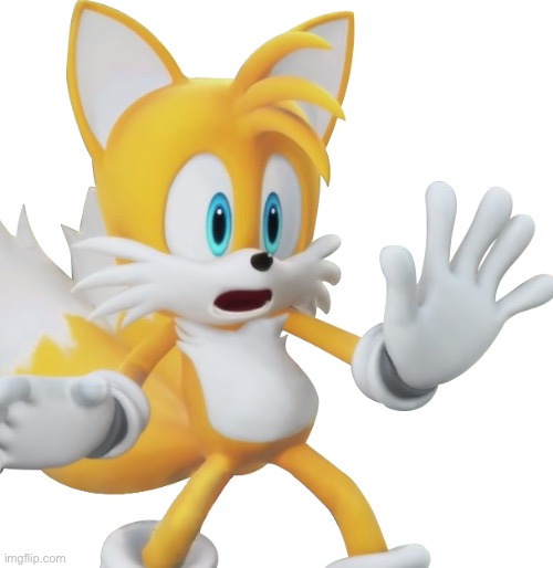 Shocked tails | image tagged in shocked tails | made w/ Imgflip meme maker