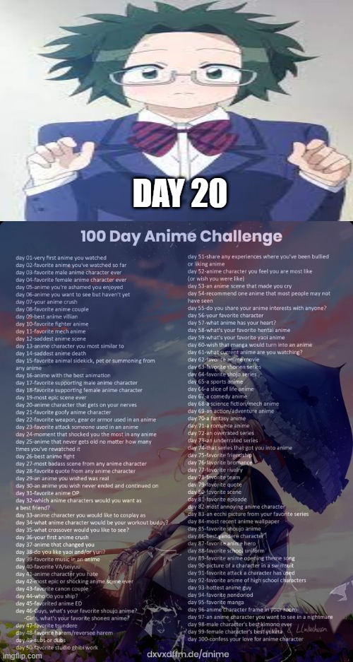 day 20 | DAY 20 | image tagged in 100 day anime challenge,anime | made w/ Imgflip meme maker