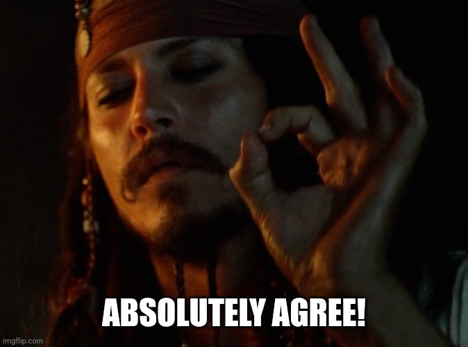 JACK PERFECT | ABSOLUTELY AGREE! | image tagged in jack perfect | made w/ Imgflip meme maker