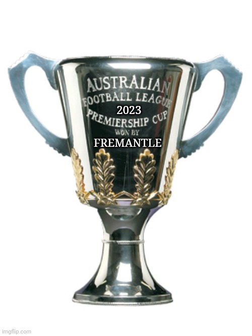 Leaked Fremantle AFL Premiership Cup for 2023 | 2023; FREMANTLE | image tagged in afl,trophy,dockers | made w/ Imgflip meme maker
