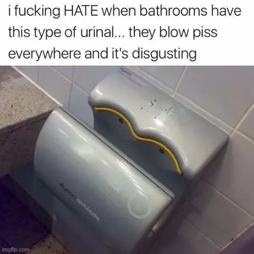 That ain't a urinal | made w/ Imgflip meme maker