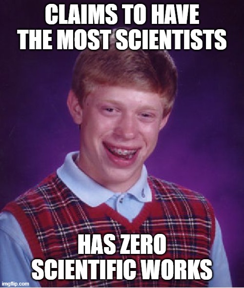 persian bryan | CLAIMS TO HAVE THE MOST SCIENTISTS; HAS ZERO SCIENTIFIC WORKS | image tagged in memes,bad luck brian,iran,persia,persian,persian scientists | made w/ Imgflip meme maker