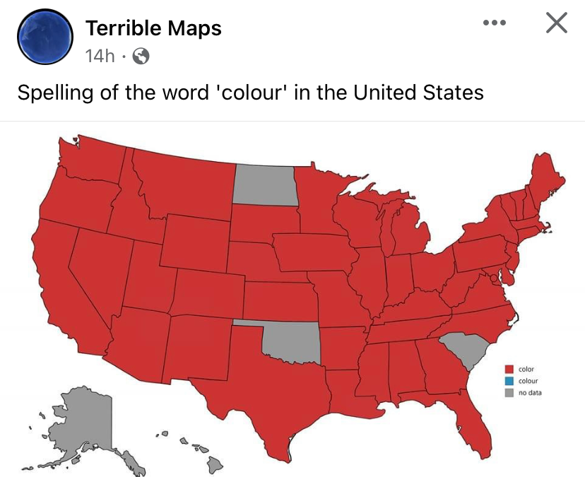 Terrible maps spelling of color Blank Meme Template
