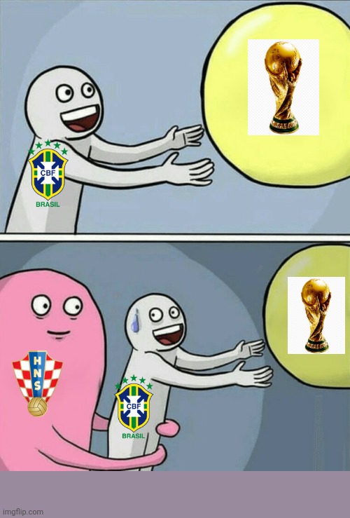Running Away Balloon Meme | image tagged in memes,running away balloon,world cup,brasil,croatia,football | made w/ Imgflip meme maker