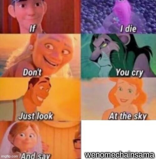 MINOR SPELLING MISTAKE | wenomechainsama | image tagged in if i die | made w/ Imgflip meme maker