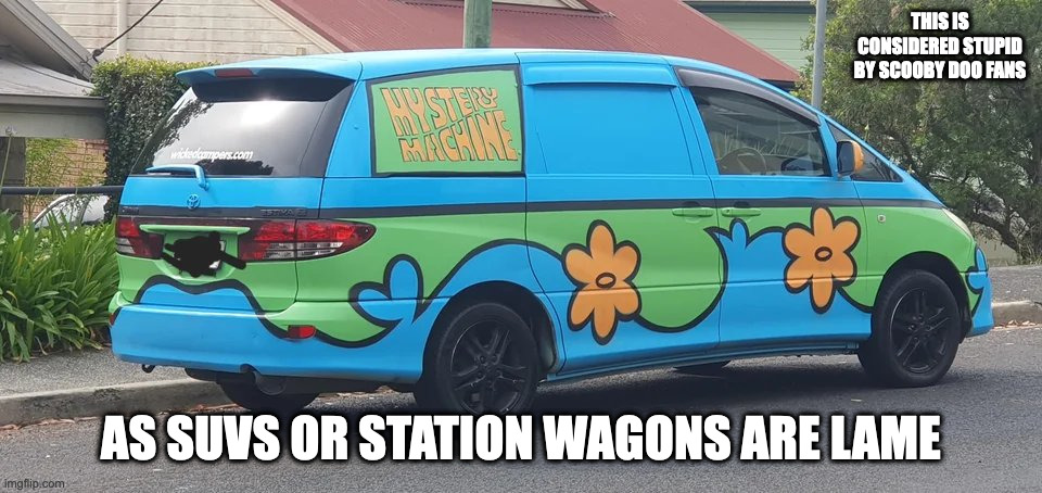 The Mystery Machine SUV | THIS IS CONSIDERED STUPID BY SCOOBY DOO FANS; AS SUVS OR STATION WAGONS ARE LAME | image tagged in cars,scooby doo,memes | made w/ Imgflip meme maker