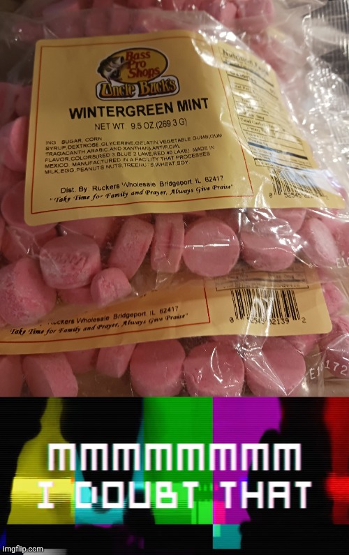 Wintergreen mints but they're pink | image tagged in mmmmmmmm i doubt that,pink,mint | made w/ Imgflip meme maker