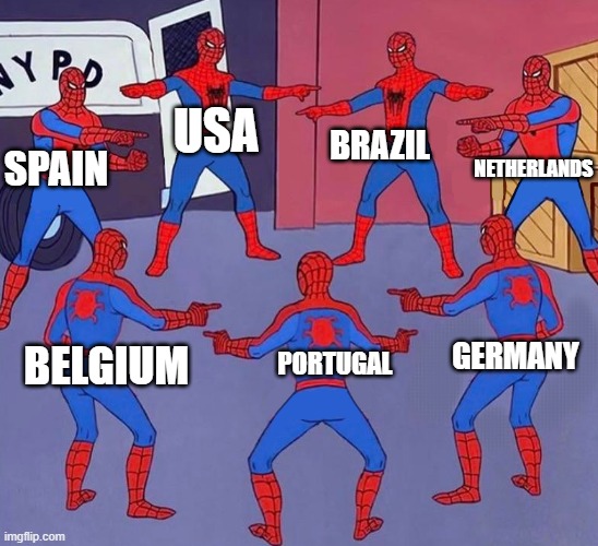 Eliminated relevant countries from Qatar 2022: | BRAZIL; USA; NETHERLANDS; SPAIN; GERMANY; PORTUGAL; BELGIUM | image tagged in same spider man 7,world cup,2022 | made w/ Imgflip meme maker