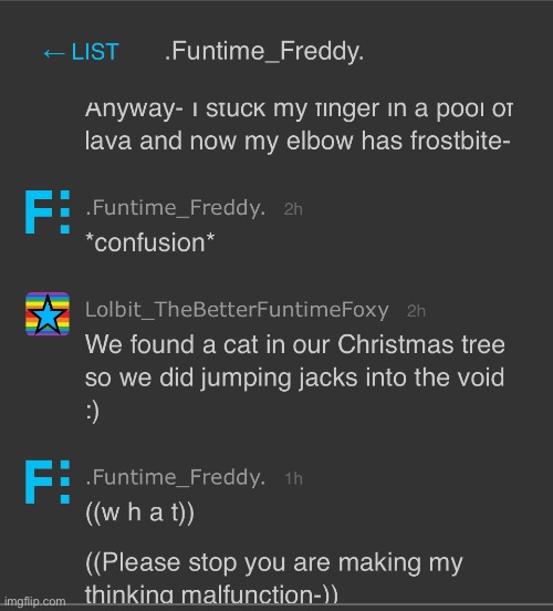 I just felt like doing this- Sorry Fred- | image tagged in lol | made w/ Imgflip meme maker