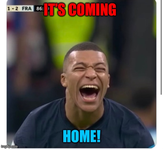 Football | IT’S COMING; HOME! | image tagged in soccer | made w/ Imgflip meme maker