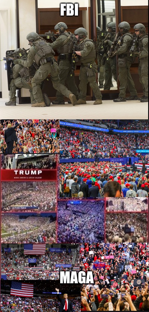 MAGA FBI | image tagged in fbi swat,trump rally | made w/ Imgflip meme maker