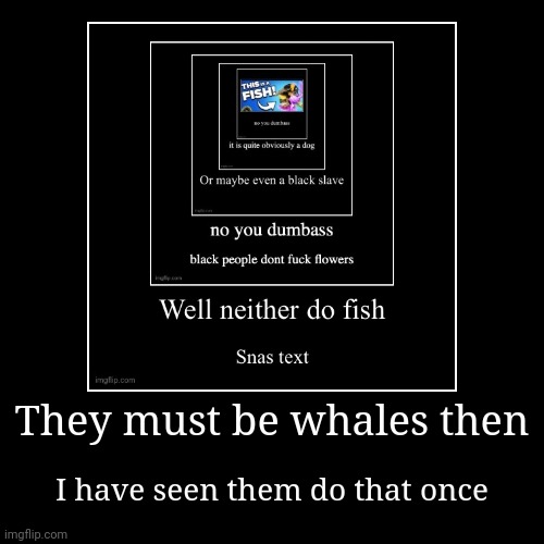 image tagged in funny,demotivationals | made w/ Imgflip demotivational maker