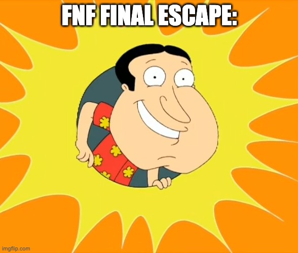 FNF FINAL ESCAPE: | made w/ Imgflip meme maker