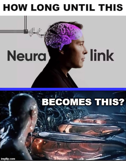 Neuralink becomes Matrix Hive | HOW LONG UNTIL THIS; BECOMES THIS? | image tagged in robot takeover,neuralink,elon musk,the matrix | made w/ Imgflip meme maker