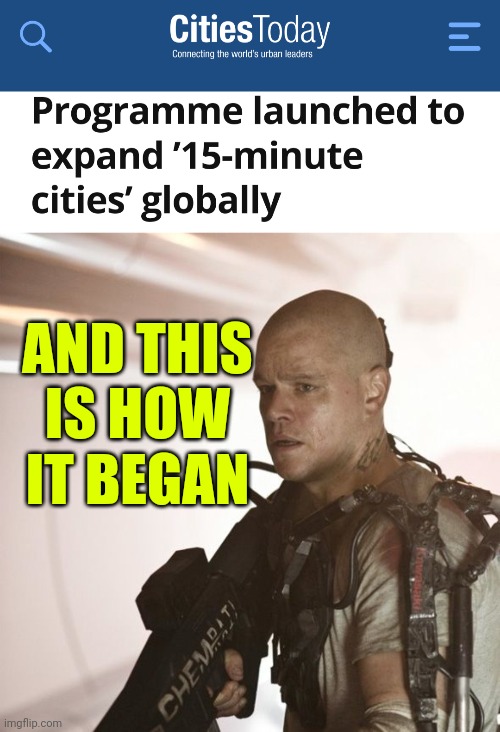 WEF & Global mayors’ network C40 to create more 15-minute neighbourhoods in cities around the world - Fining those who leave zon | AND THIS IS HOW IT BEGAN | image tagged in dystopian prophet meme,globalism,news,wtf,politics,agenda | made w/ Imgflip meme maker
