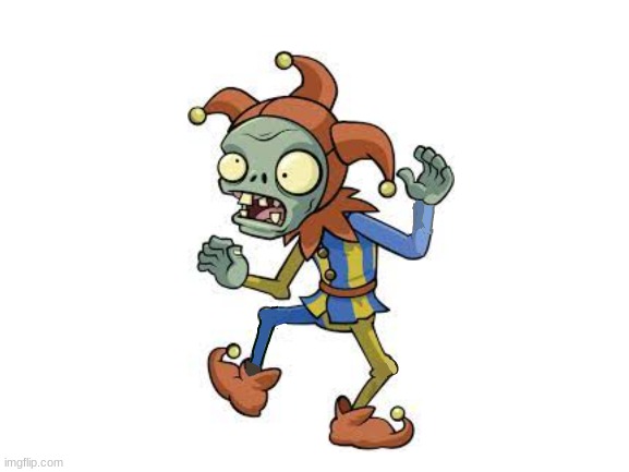 remastered/untattered jester | image tagged in memes,funny,pvz,lol,jester,yes | made w/ Imgflip meme maker