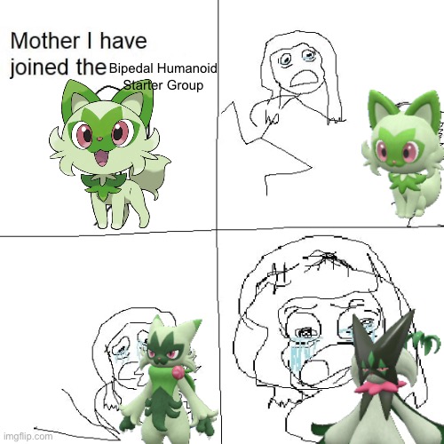 Look how they massacred my boy | Bipedal Humanoid 
Starter Group | image tagged in pokemon,pokemon scarlet and violet,mother i have joined,gaming,video games,nintendo | made w/ Imgflip meme maker