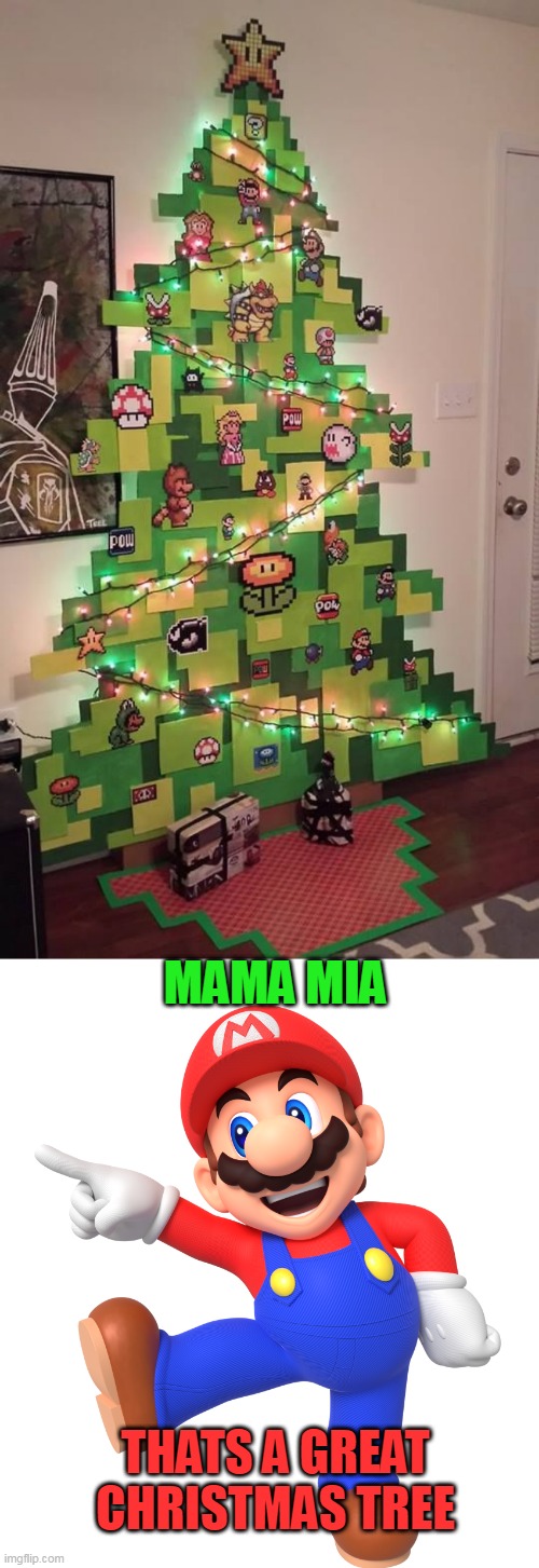 2-D CHRISTMAS TREE | MAMA MIA; THATS A GREAT CHRISTMAS TREE | image tagged in nintendo,super mario bros,christmas,christmas tree,super mario | made w/ Imgflip meme maker