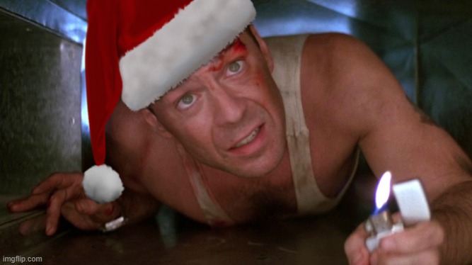 Die Hard Christmas | image tagged in die hard christmas | made w/ Imgflip meme maker