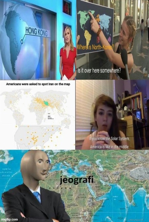 jeografi | image tagged in geography,human stupidity | made w/ Imgflip meme maker