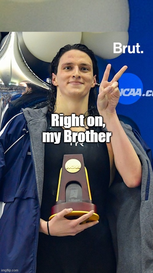 Right on, my Brother | made w/ Imgflip meme maker