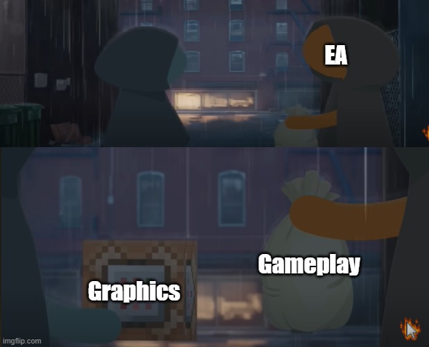 Sacrifice gameplay for graphics | EA; Graphics; Gameplay | image tagged in stickmen trading video by alan becker,ea | made w/ Imgflip meme maker