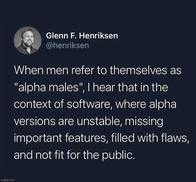 Alpha males roasted | image tagged in alpha males roasted | made w/ Imgflip meme maker