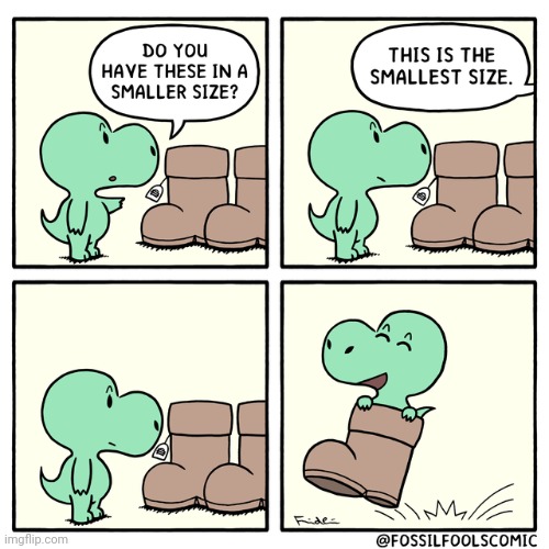 Boots | image tagged in boots,boot,comics,comics/cartoons,dinosaur,shoes | made w/ Imgflip meme maker