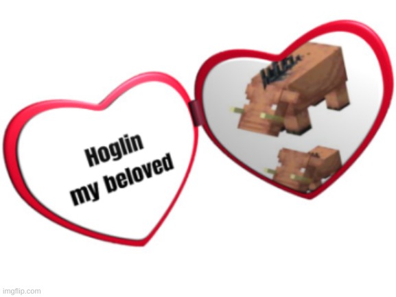 image tagged in minecraft,minecraft memes,pig,boar,hoglin,heart | made w/ Imgflip meme maker