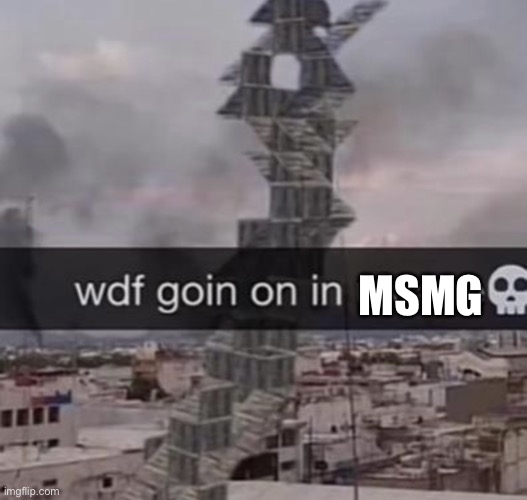 Fr tho | MSMG | image tagged in wdf goin on in ukrane,balls | made w/ Imgflip meme maker