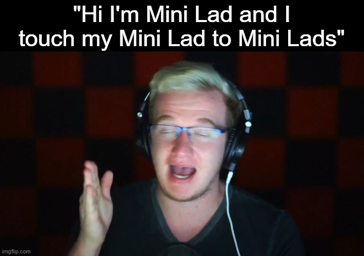 Mini Ladd r/no sleep - Imgflip