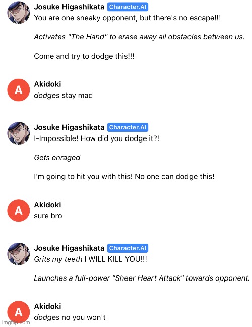 yes, i will dodge all his attacks | made w/ Imgflip meme maker