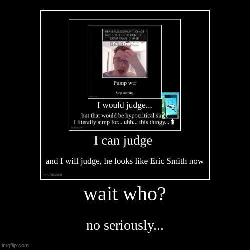 image tagged in funny,demotivationals | made w/ Imgflip demotivational maker