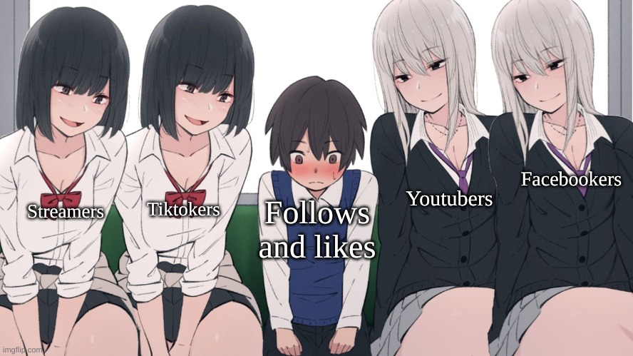 Four Beautiful Girls Seducing One Poor Lucky Little Boy | Facebookers; Youtubers; Streamers; Tiktokers; Follows and likes | image tagged in four beautiful girls seducing one poor lucky little boy | made w/ Imgflip meme maker