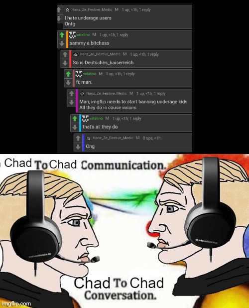 chad to chad communication | image tagged in chad to chad communication | made w/ Imgflip meme maker