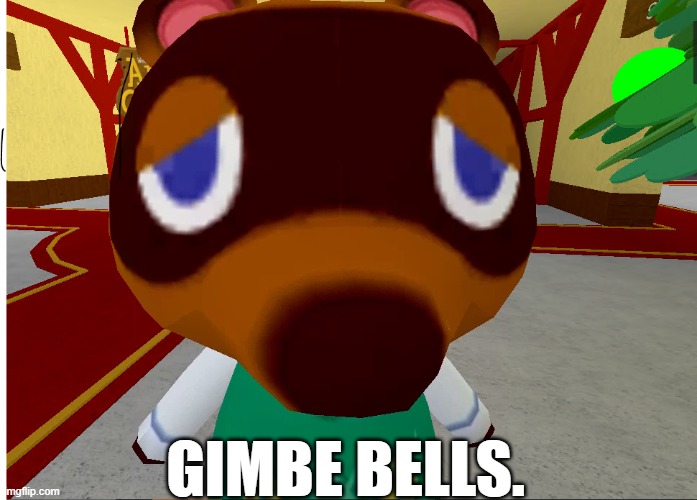 GIMBE BELLS. | made w/ Imgflip meme maker