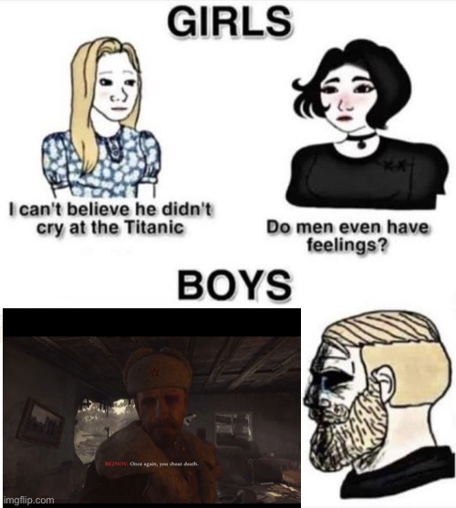 Reznov cod waw | image tagged in do boys even have feelings | made w/ Imgflip meme maker