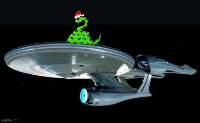 You've heard of elf on the shelf? Now get ready for... | image tagged in starship enterprise 2009,elf on the shelf,you've heard of elf on the shelf,snek,on the trek | made w/ Imgflip meme maker
