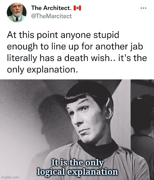 I totally agree. | It is the only logical explanation | image tagged in memes | made w/ Imgflip meme maker