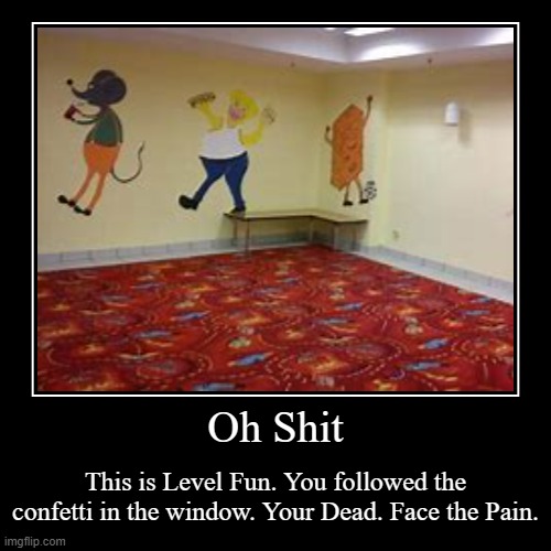 BACKROOMS LEVEL FUN | image tagged in funny,demotivationals | made w/ Imgflip demotivational maker