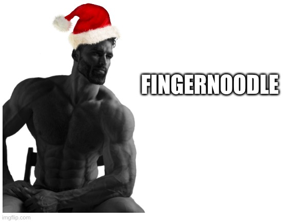 It would be so stupid if this made it to page 1 | FINGERNOODLE | image tagged in stupid,fingernoodle,quandale dingle,average fan vs average enjoyer,gigachad,santa | made w/ Imgflip meme maker