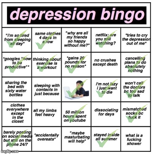 Dang...no bingos | image tagged in depression bingo | made w/ Imgflip meme maker