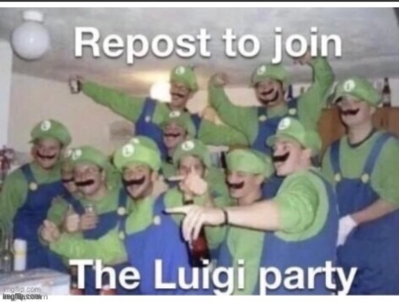 wo wo!! I'm in the party | image tagged in repost this | made w/ Imgflip meme maker