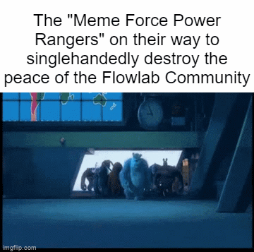 Flowlab Memes [] - #668 by PhantomWolfMoon - Community Lounge - Flowlab  Community