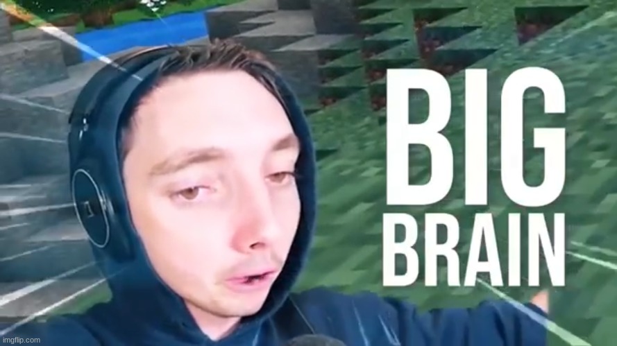 Lazarbeam Big Brain | image tagged in lazarbeam big brain | made w/ Imgflip meme maker