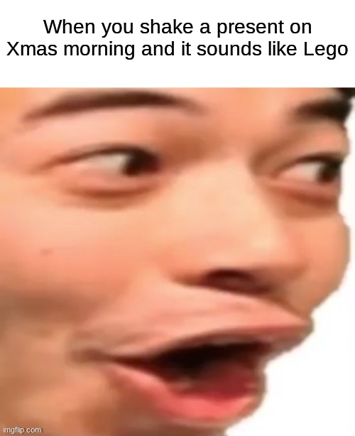 yoooo | When you shake a present on Xmas morning and it sounds like Lego | image tagged in memes,blank transparent square,yoooooo,lego,relatable,christmas | made w/ Imgflip meme maker