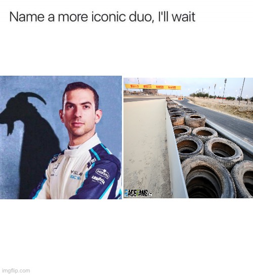 Name a more iconic duo, I'll wait | image tagged in name a more iconic duo i'll wait | made w/ Imgflip meme maker