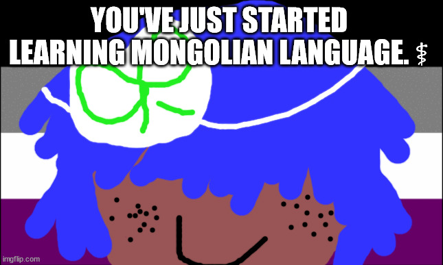 No one from Siouxie and the Banshees will die tomorrow | YOU'VE JUST STARTED  LEARNING MONGOLIAN LANGUAGE. ⚕ | image tagged in lgbtq stream account profile | made w/ Imgflip meme maker